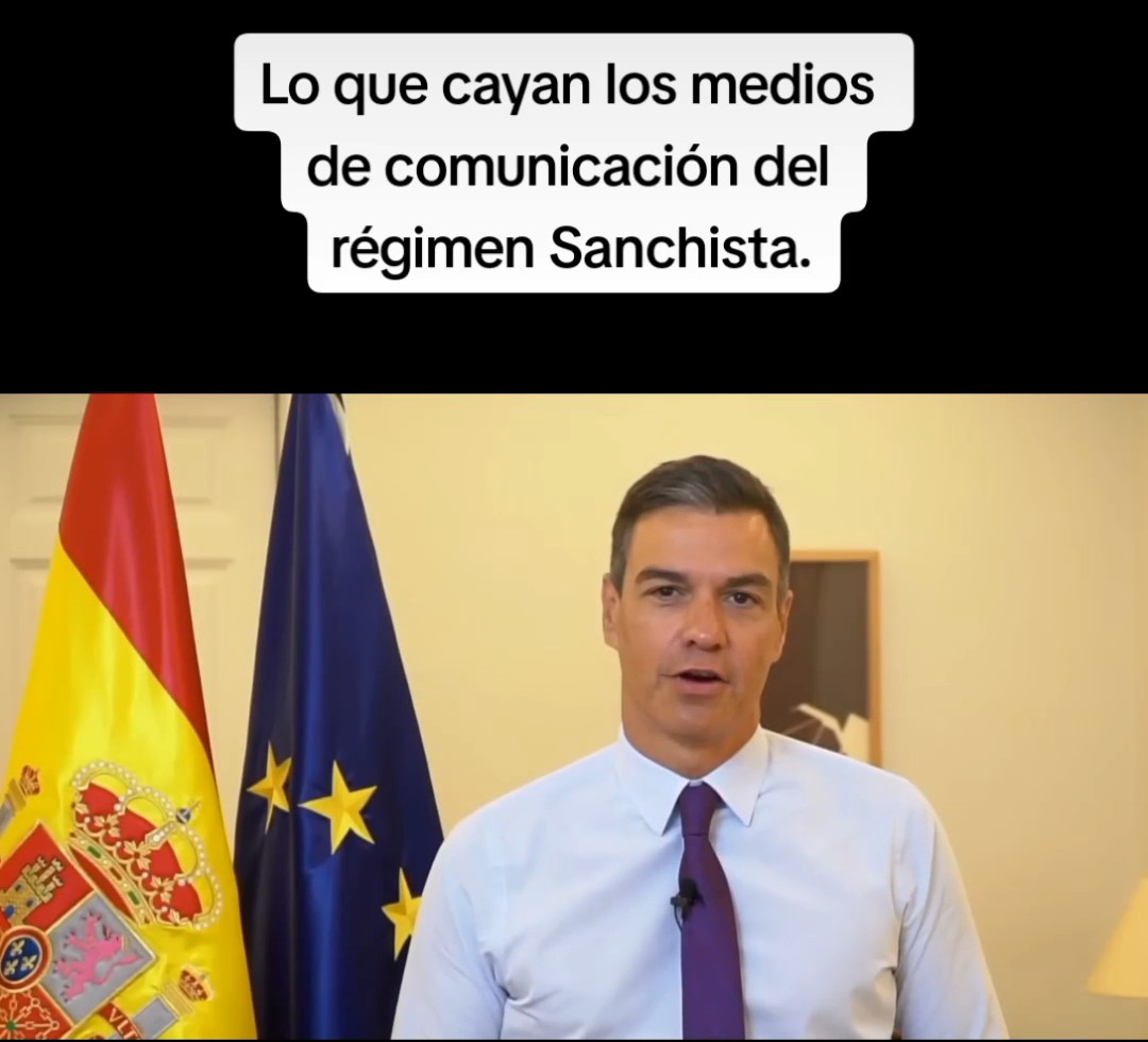 Lo que cayan los medios de comunicación del régimen Sanchist